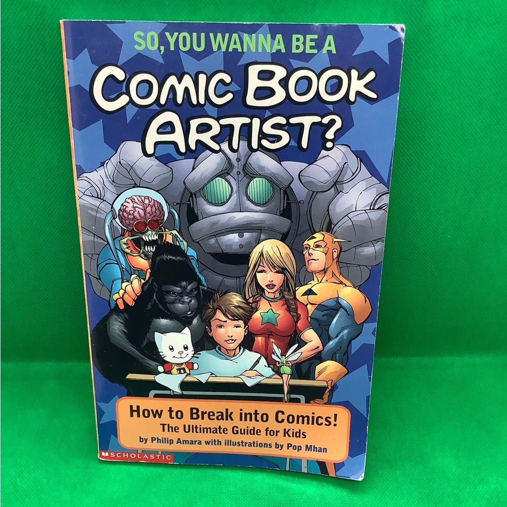 Scholastic So you wanna be a comic book artist book